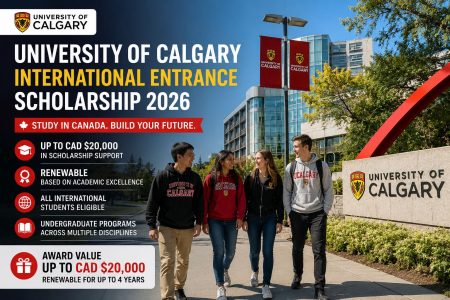 University of Calgary International Entrance Scholarship 2026 in Canada Calgary
